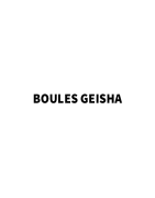Boules Geisha